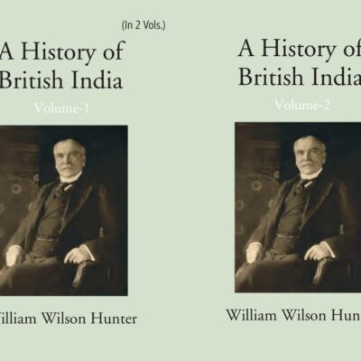 History of British India - 2 Vols.