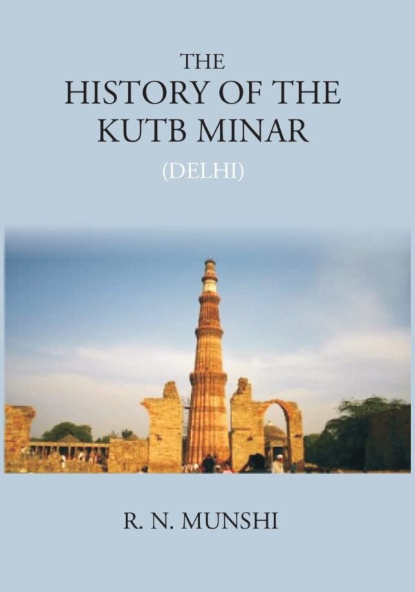 History of Kutb Minar (Delhi)