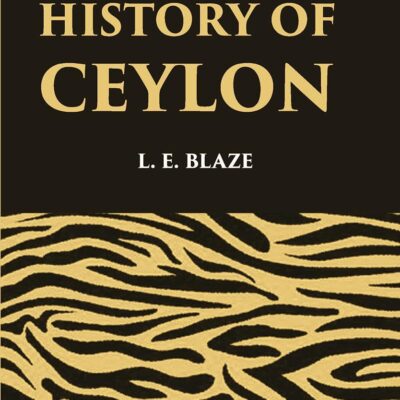 History of Ceylon -Revised and Enlarged