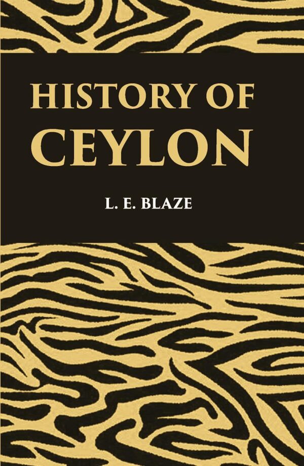 History of Ceylon -Revised and Enlarged
