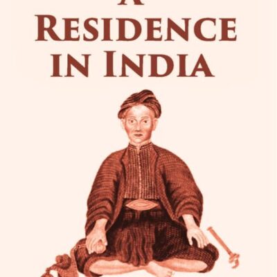 Journal of a Residence in India