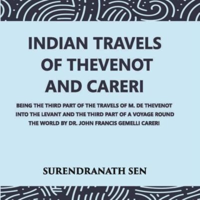 Indian Travels of Thevenot And Careri Br