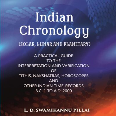 Indian Chronology: Solar, Lunar & Planetary