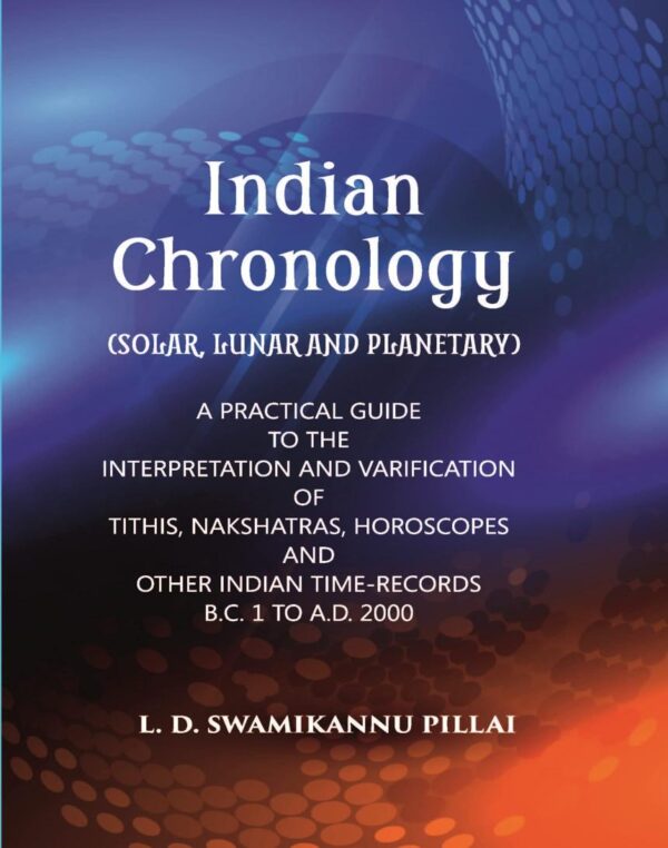 Indian Chronology: Solar, Lunar & Planetary