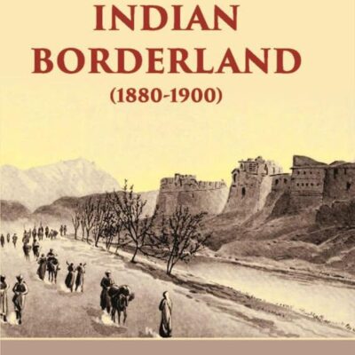 Indian Border Land (1880-1900)
