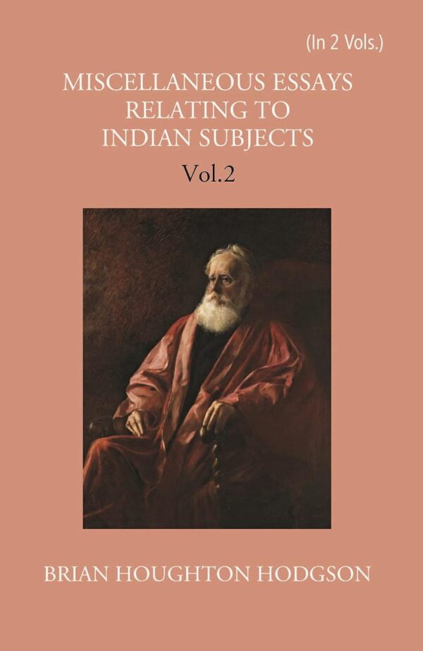 Miscellaneous Essays Relating to Indian Subjects (2 Vols)