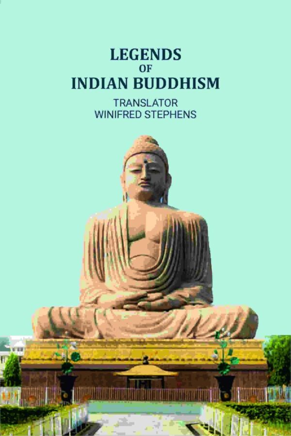 Legends of Indian Buddhism