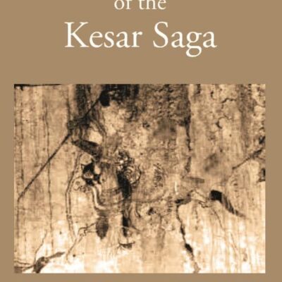 Lower Ladakhi Version of the Kesar Saga