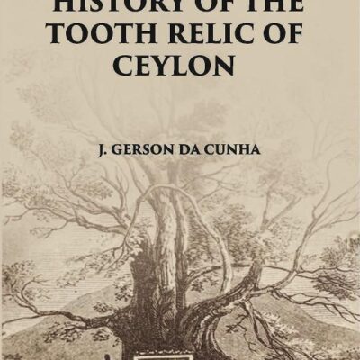 Memoir on the History of the Tooth Relic of Ceylon