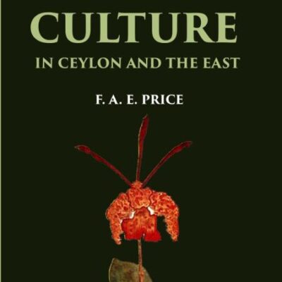 Orchid Culture in Ceylon and the East