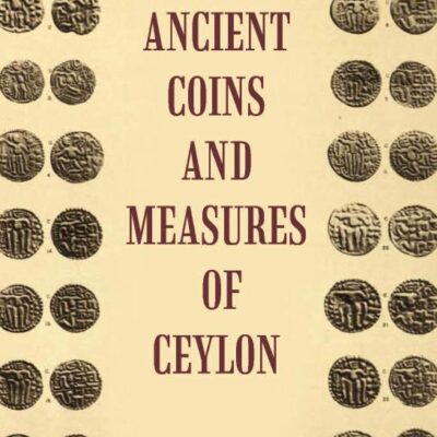 On the Ancient Coins and Measures of Ceylon