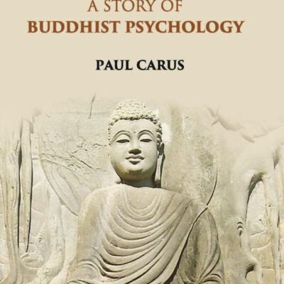 Nirvana (A Story of Buddhist Psychology)