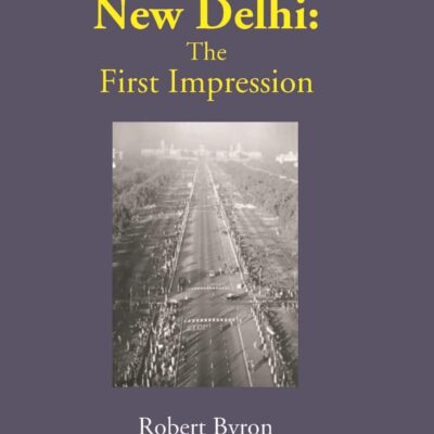 New Delhi: The First Impression