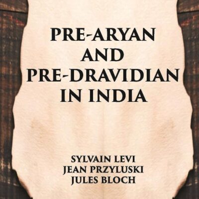 Pre-Aryan and Pre-Dravidian in India
