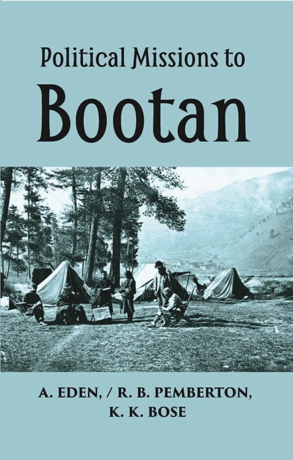 Political Missions to Bootan