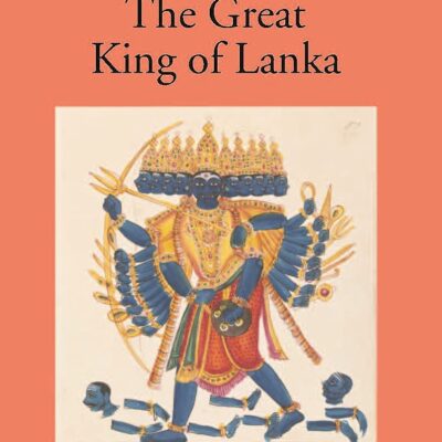 Ravana The Great: King of Lanka