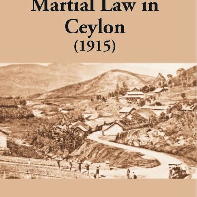 Riots and Martial Law in Ceylon (1915)