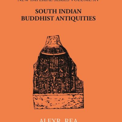 South Indian Buddhist Antiquities.