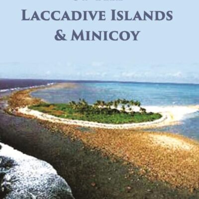 Short Account of the Laccadive Islands & Minicoy