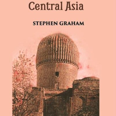 Through Russian Central Asia -1914