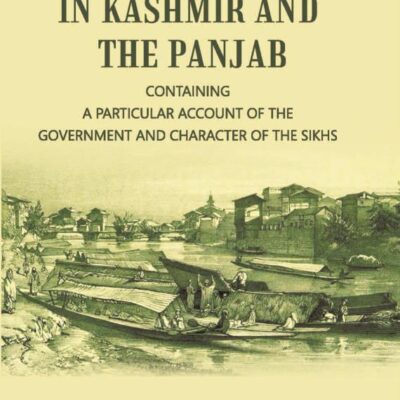 Travels in Kashmir and the Punjab (1835-1836)
