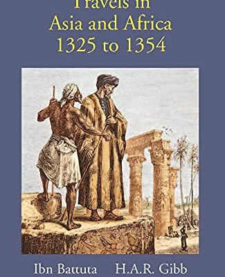 Travels in Asia and Africa from 1325 to 1354