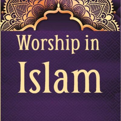 Worship in Islam - Book of the Ihya Translated by Edwin Elliot Calverlay