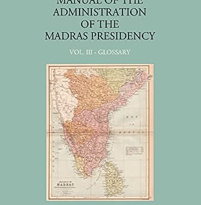 Glossary of Madras Presidency Vol 3