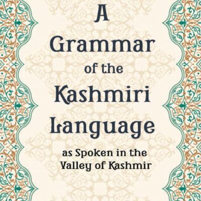 Grammar of the Kashmiri Language