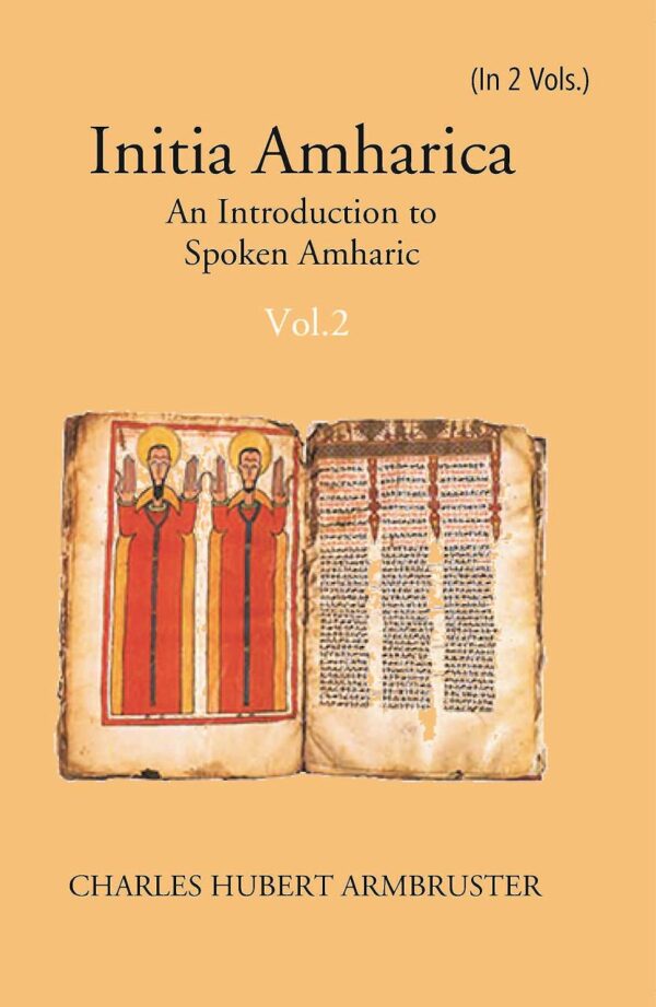 Initia Amharica - An Introduction to Spoken Amharic - 2 Parts