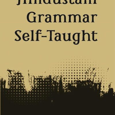 Hindustani Grammar Self Taught