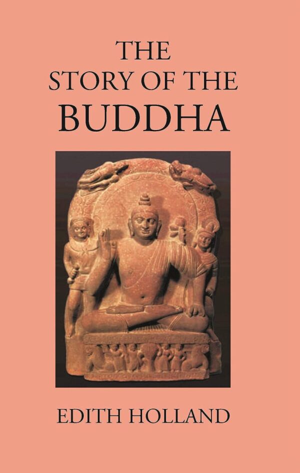 Story of the Buddha [Hardcover] Edith Holland