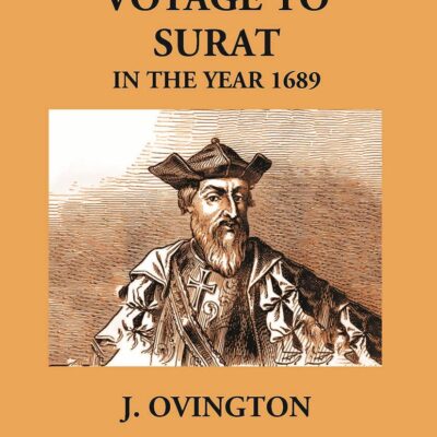 Voyage to Surat in the Year [Hardcover] J. Ovington