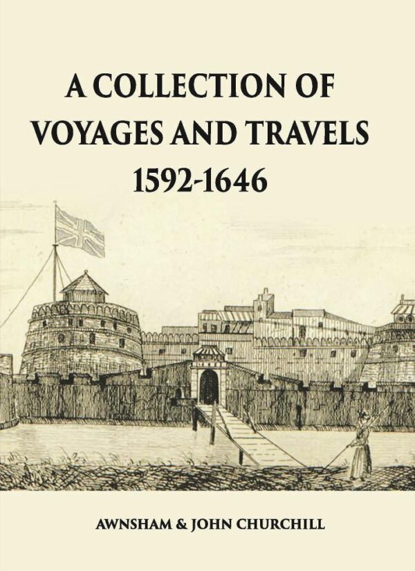 A Collection Of Voyages And Travels 1592-1646 [Hardcover]
