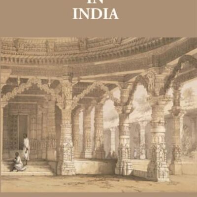 Archaeology in India [Hardcover] James Fergusson
