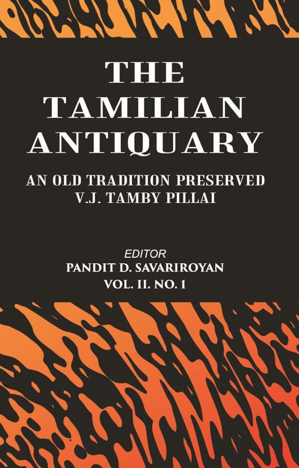 The Tamilian Antiquary: An Old Tradition Preserved
