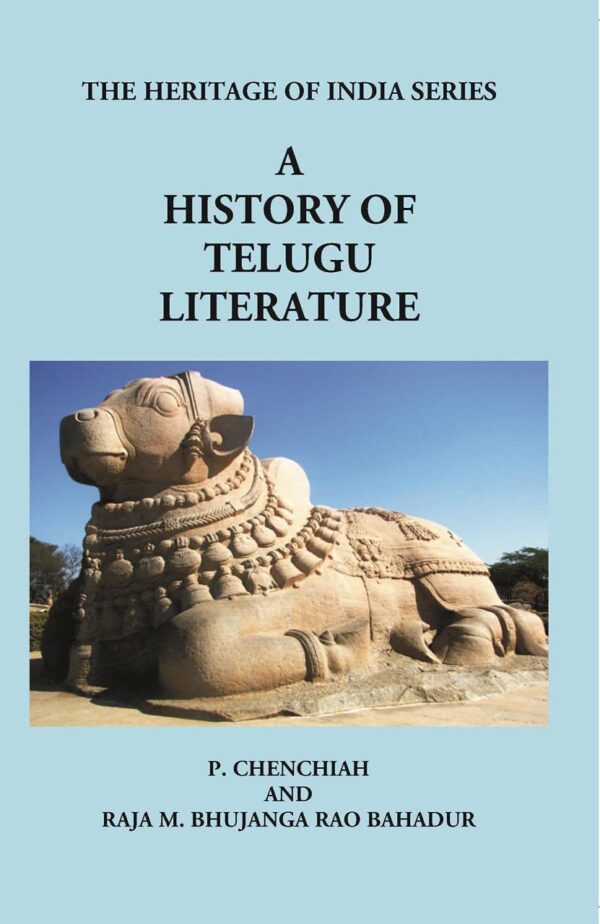History of Telugu Literature [Paperback] Chenchiah and Bhujanga
