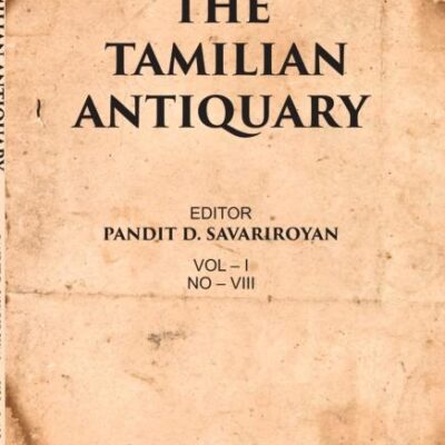 The Tamilian Antiquary Vol – I, NO – VIII