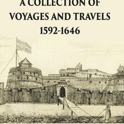 A Collection Of Voyages And Travels 1592-1646