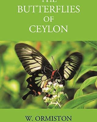 The Butterflies Of Ceylon [Paper Back]