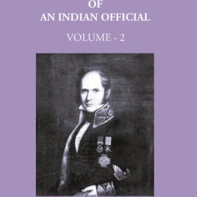 Rambles And Recollections of An Indian Official 1809-1850