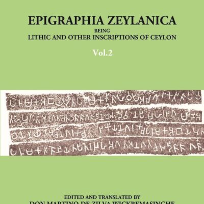 Epigraphia Zeylanicabeinglithic And Other Inscriptions Of Ceylon