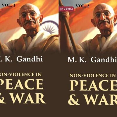 Non-violence in Peace & War 2 Vols. Set [Hardcover]