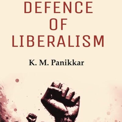 In Defence of Liberalism [Hardcover]