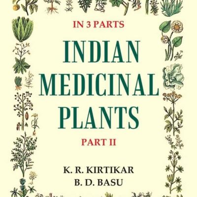 Indian Medicinal Plants Volume 2nd [Hardcover]