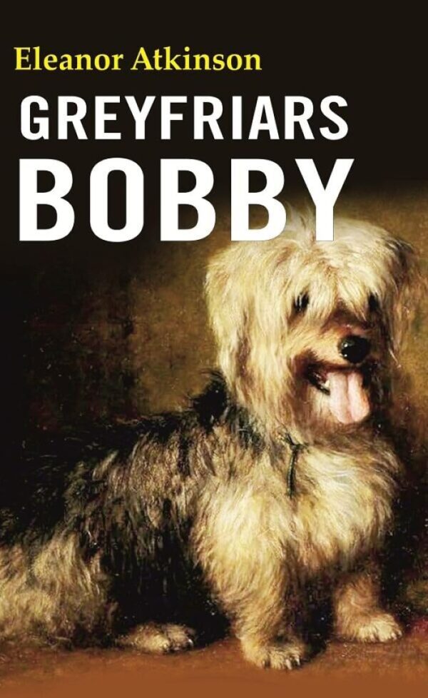Greyfriars Bobby [Hardcover]