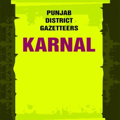 Punjab District Gazetteers: Karnal 18th