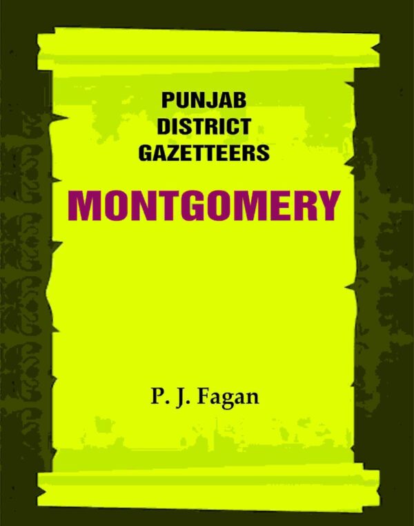 Punjab District Gazetteers: Montgomery 24th [Hardcover]