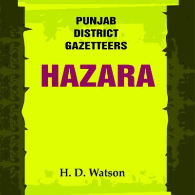 Punjab District Gazetteers: Hazara 10th