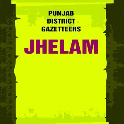 Punjab District Gazetteers: Jhelam 14th